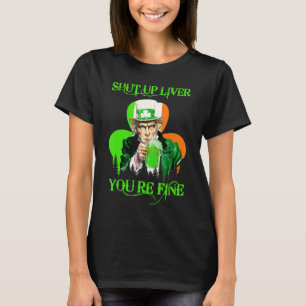 Camiseta Tío Sam Cállate Hígado Estás Bien St Patrick S D