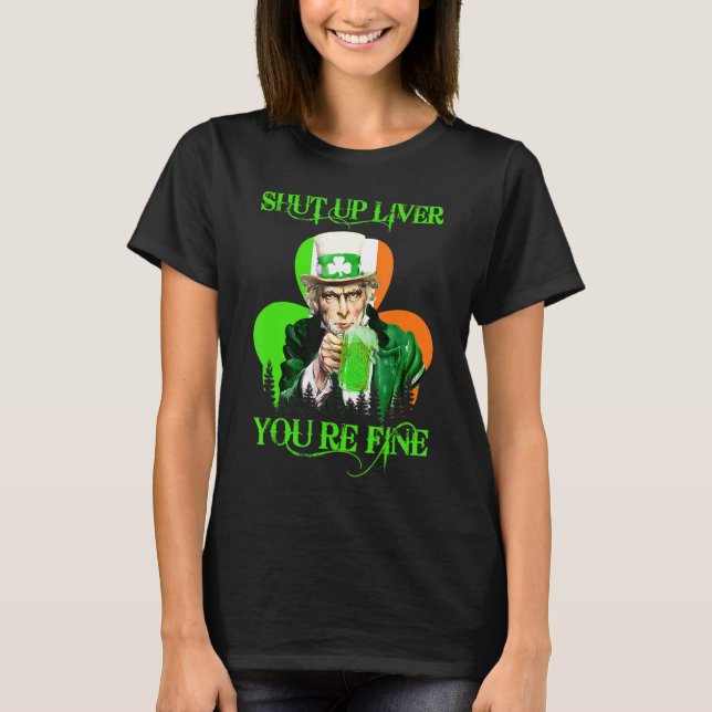 Camiseta Tío Sam Cállate Hígado Estás Bien St Patrick S D (Anverso)