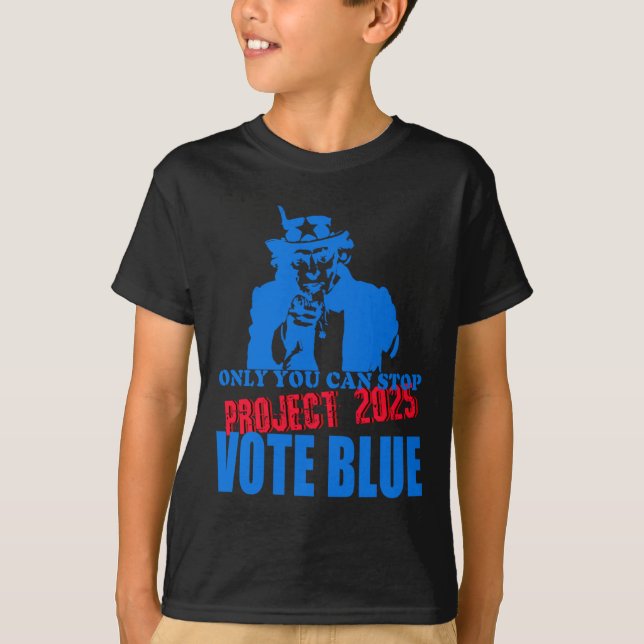 Camiseta Tío Sam Dice Que Paren El Proyecto 2025 Vota Azul (Anverso)