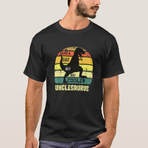 Camiseta Tío Saurus Rex Dinosaur Como A Dad Way Cooler Un