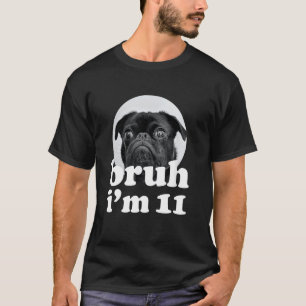 Camiseta Tío soy un perro pug de 11 años Cumpleaños de 11 a