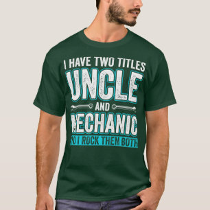 Camiseta Tío y mecánico divertido garaje arreglando a tío