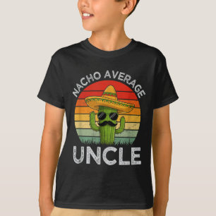 Camiseta Tíos divertidos broma humor cinco de mayo nacho pr