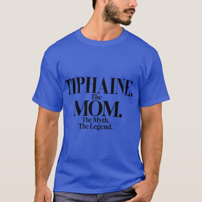 Camiseta Tiphainehe Momhe Mythhe Legendiphaine Name Funny M (Anverso)