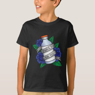 Camiseta Tipo 1 Diabetes T1D Sensibilización Insulina O Mue
