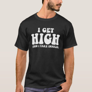 Camiseta Tipo 1 Diabetes Tipo 2 Diabéticos Obtener Alta Ins