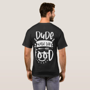 Camiseta Tipo Con La Comida Cita Divertida De Chef   Cocina