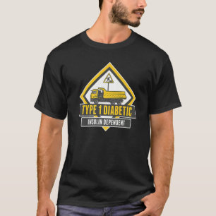 Camiseta Tipo De Advertencia 1 Insulina Diabética Dependien