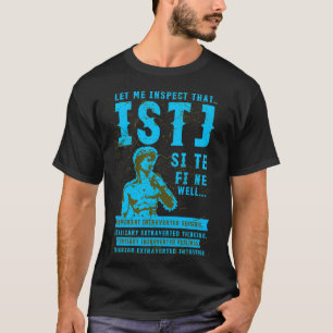 Camiseta Tipo de personalidad del ISTJ, El inspector se hac