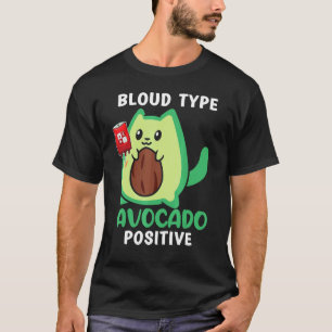 Camiseta Tipo de Sangre Aguacate Positivo Guacamole Aguaca