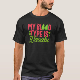 Camiseta Tipo de sangre de Wasabi Alimento japonés para sus