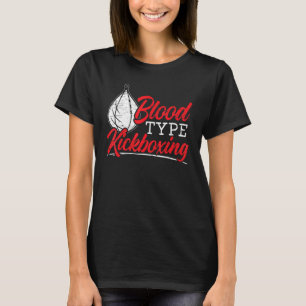 Camiseta Tipo de sangre Kickboxing Kickboxer Combate MM