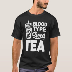 Camiseta Tipo de sangre Té dulce Té Verde Té Negro Té