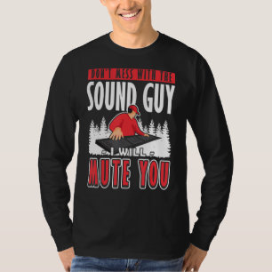 Camiseta Tipo de sonido Lo silenciaré Ingeniero de audio 1
