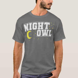 Camiseta Tipo de sueño Nocturno de Lechuza Nocturna