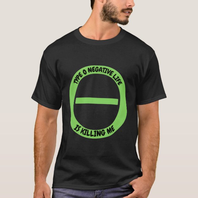 Camiseta Tipo O Vida Negativa Es Ing Me (Anverso)