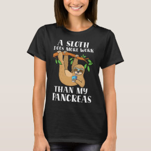 Camiseta Tipo Onederful Perezoso Lindo Perezoso Diabetes Ti