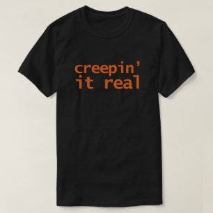 Camiseta Tipografía Creeping It Real