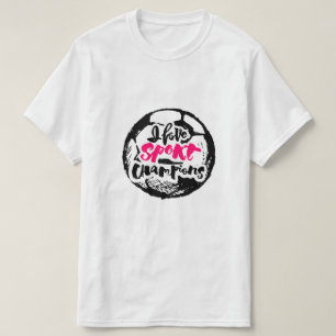 Camiseta Tipografía de Campeones de Deporte que Amo