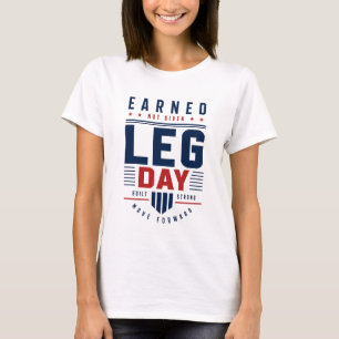 Camiseta Tipografía de motivación para día de piernas en el