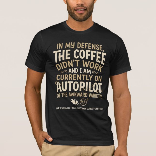 Camiseta Tipografía Divertida de Café (Anverso)