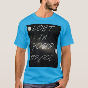 Camiseta Tipografía Estética Significativa Perdido en Tu Es
