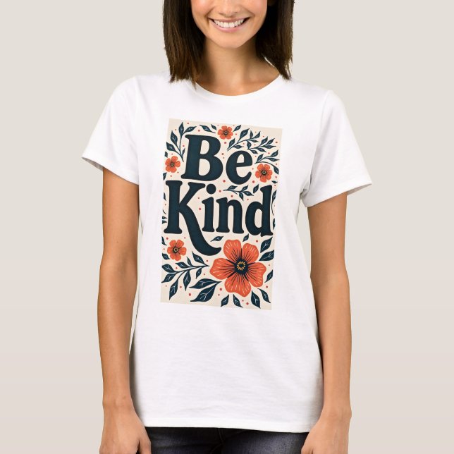 Camiseta Tipografía floral de Be Kind (Anverso)