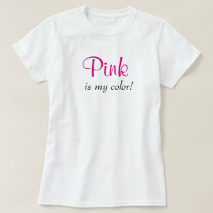 Camiseta Tipografía linda Rosa es mi color Texto femenino