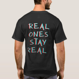 Camiseta Tipografía Minimalista Real Ones Stay Real