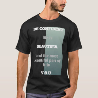Camiseta Tipografía minimalista Sé confiado Inspirador 