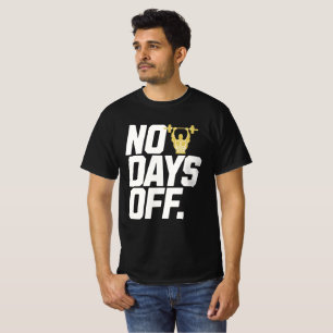 Camiseta Tipografía Motivacional Sin Días Libres Gimnasio
