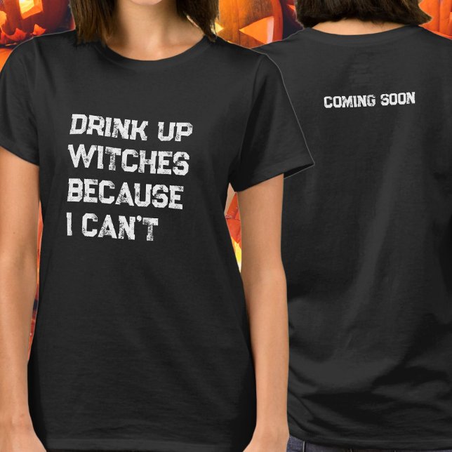 Camiseta Tipografía Negrita Angustiada Bebed Brujas (Subido por el creador)