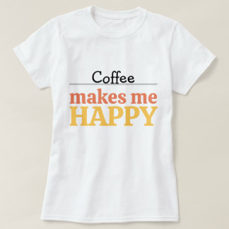Camiseta Tipografía Negrita y Colorida de Café "Me Hace Fel