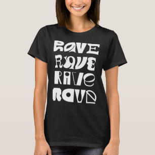 Camiseta Tipografía Rave