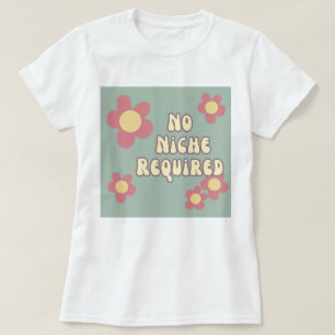 Camiseta Tipografía Retro de Flor sin Nicho Requerido