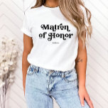 Camiseta Tipografía simple retro boho | Matrón de honor<br><div class="desc">Esta moderna y sencilla camiseta muestra las palabras "Matrón de honor" en una tipografía retro negra,  junto con un espacio para su nombre,  y es el regalo perfecto para los miembros de su fiesta nupcial.</div>