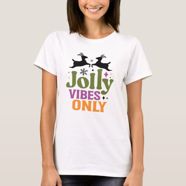 Camiseta Tipografía solo con vibraciones alegres modernas (Anverso)