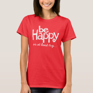 Camiseta tipográfica de slogan Be happy white red