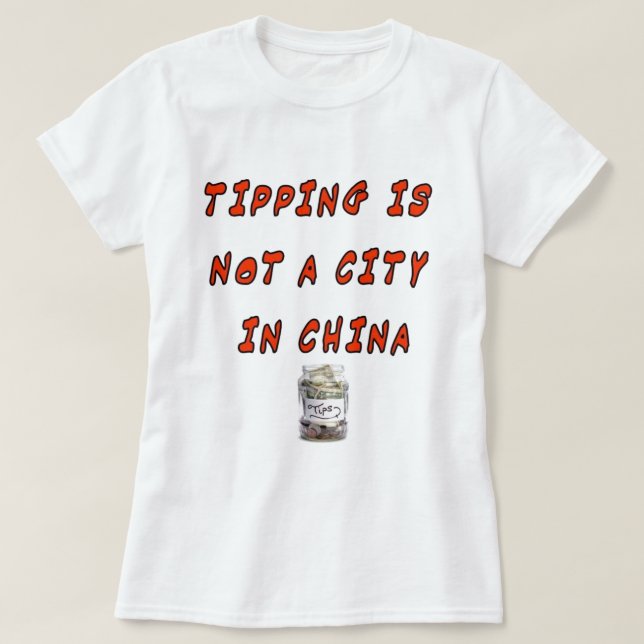CAMISETA TIPPEING NO ES UNA CIUDAD EN CHINA (Diseño del anverso)
