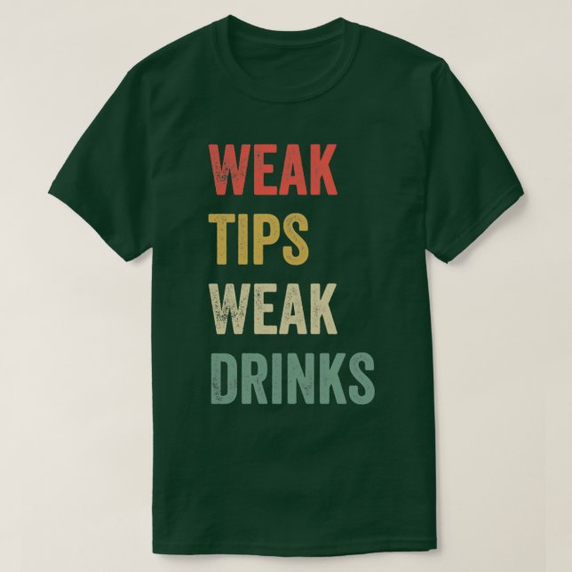 Camiseta Tips débiles Bebidas débiles Bonitas y divertidas  (Diseño del anverso)