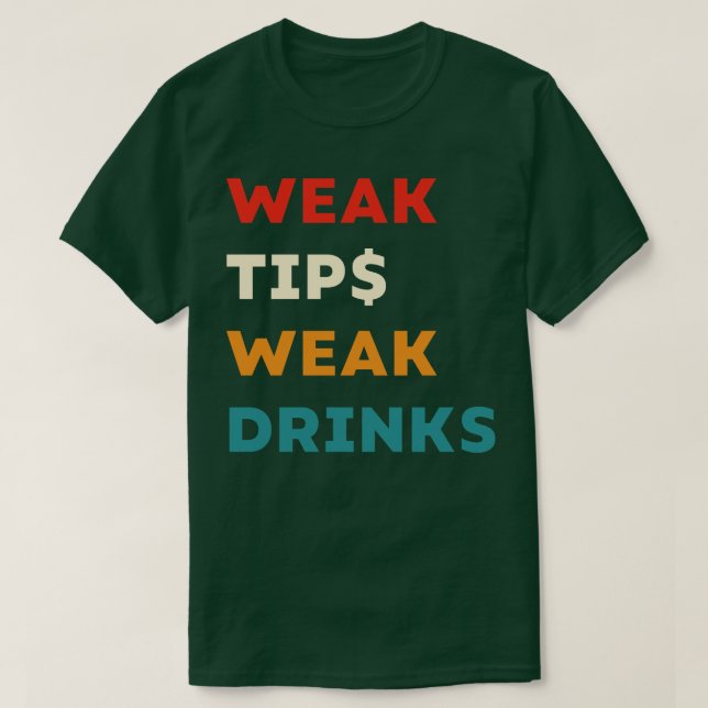 Camiseta Tips débiles Bebidas débiles Lema gracioso de Bart (Diseño del anverso)