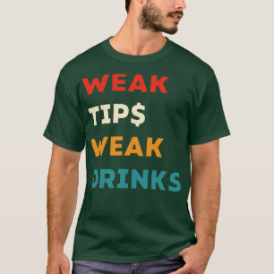 Camiseta Tips débiles Bebidas débiles Lema gracioso de Bart