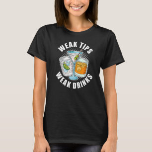 Camiseta Tips débiles Bebidas débiles Restaurante Servidor 