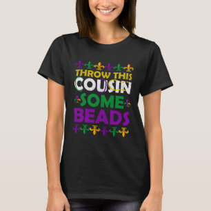 Camiseta Tira a este primo algunos Chicas del Fiesta de rop