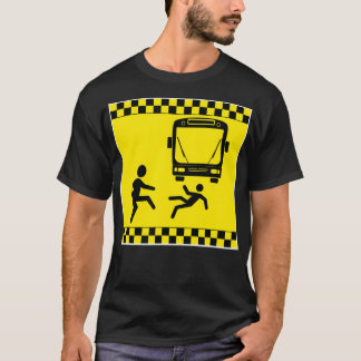 Camiseta Tira Bajo La Precaución Del Autobús Gracioso Regal