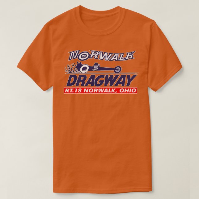 Camiseta Tira de arrastre de Norwalk Dragway Ohio (Diseño del anverso)