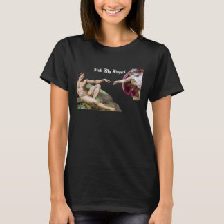 Camiseta Tira de mi dedo - Michelangelo Creación del hombre