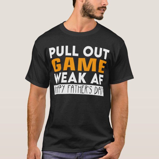Camiseta Tira hacia fuera juego débil AF Dia divertida del  (Anverso)