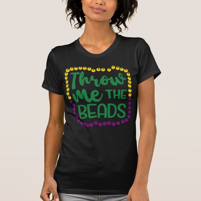 Camiseta Tira las cuentas, fiesta del Mardi Gras (Anverso)