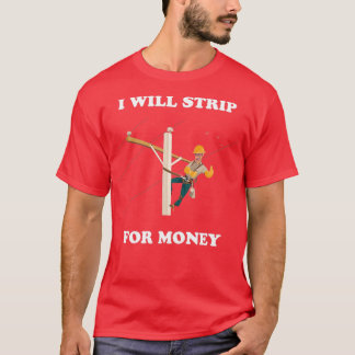 Camiseta Tira por dinero Regalo Electricista Electrónico